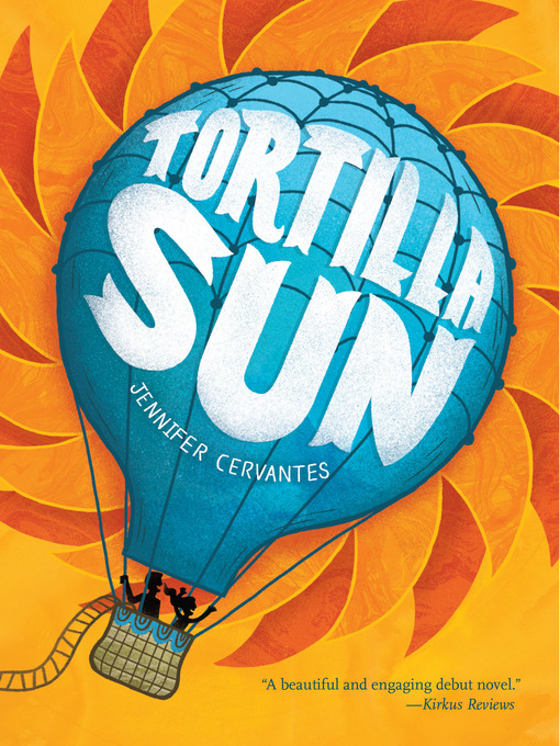 Title details for Tortilla Sun by Jennifer Cervantes - Available